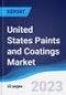 United States (US) Paints and Coatings Market Summary, Competitive Analysis and Forecast to 2027 - Product Image