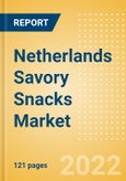Netherlands Savory Snacks Market Size and Trend Analysis by Categories and Segment, Distribution Channel, Packaging Formats, Market Share, Demographics, and Forecast, 2021-2026- Product Image