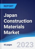 Japan Construction Materials Market Summary, Competitive Analysis and Forecast, 2017-2026- Product Image