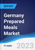 Germany Prepared Meals Market Summary, Competitive Analysis and Forecast to 2027- Product Image