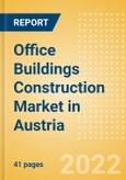 Office Buildings Construction Market in Austria - Market Size and Forecasts to 2026 (including New Construction, Repair and Maintenance, Refurbishment and Demolition and Materials, Equipment and Services costs)- Product Image