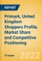 Primark, United Kingdom (UK) (Clothing and Footwear) Shoppers Profile, Market Share and Competitive Positioning - Product Thumbnail Image