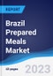 Brazil Prepared Meals Market Summary, Competitive Analysis and Forecast to 2027 - Product Thumbnail Image