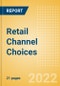Retail Channel Choices - Consumer Behavior Tracking, Q1 2022 - Product Image