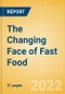 The Changing Face of Fast Food - Analyzing Consumer Insights on Eating Experience, Food and Sustainability - Product Image