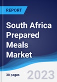 South Africa Prepared Meals Market Summary, Competitive Analysis and Forecast to 2027- Product Image