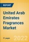 United Arab Emirates (UAE) Fragrances Market Size and Trend Analysis by Categories and Segments, Distribution Channel, Packaging Formats, Market Share, Demographics, and Forecast, 2021-2026 - Product Thumbnail Image