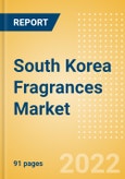 South Korea Fragrances Market Size and Trend Analysis by Categories and Segments, Distribution Channel, Packaging Formats, Market Share, Demographics, and Forecast, 2021-2026- Product Image