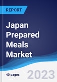 Japan Prepared Meals Market Summary, Competitive Analysis and Forecast to 2027- Product Image
