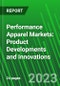 Performance Apparel Markets: Product Developments and Innovations - Product Image