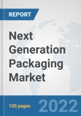 Next Generation Packaging Market: Global Industry Analysis, Trends, Market Size, and Forecasts up to 2028- Product Image