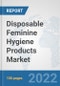 Disposable Feminine Hygiene Products Market : Global Industry Analysis, Trends, Market Size, and Forecasts up to 2028 - Product Thumbnail Image