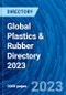 Global Plastics & Rubber Directory 2023 - Product Thumbnail Image