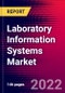 Laboratory Information Systems Market Analysis by Product, by Component, by Delivery Mode, End user and by Region - Global Forecast to 2029 - Product Image