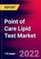 Point of Care Lipid Test Market Analysis by Instruments, by Application, and by Region - Global Forecast to 2029 - Product Image