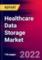 Healthcare Data Storage Market Analysis by Deployment, by Architecture, by Type, by Storage System, by End user by Region - Global Forecast to 2029 - Product Image
