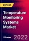 Temperature Monitoring Systems Market Analysis by Product, by Application by End user, and by Region - Global Forecast to 2029 - Product Image
