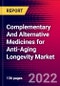 Complementary And Alternative Medicines for Anti-Aging Longevity Market Analysis by Intervention, by Customer, and by Region - Global Forecast to 2029 - Product Image