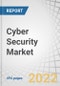 Cyber Security Market by Component (Software, Hardware, and Services), Software (IAM, Encryption and Tokenization, and Other Software), Security Type, Deployment Mode, Organization Size, Vertical and Region - Global Forecast to 2027 - Product Thumbnail Image