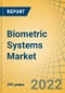 Biometric Systems Market by Offering, Biometrics Type, Contact Type, Authentication Type, Platform, Application, End User - Global Forecast to 2029 - Product Image
