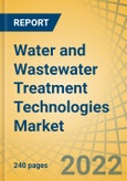 Water and Wastewater Treatment Technologies Market by Type, Application, and Geography - Global Forecasts to 2029- Product Image