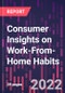 Consumer Insights on Work-From-Home Habits - Product Thumbnail Image
