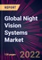 Global Night Vision Systems Market 2022-2026 - Product Thumbnail Image