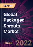 Global Packaged Sprouts Market 2022-2026- Product Image