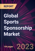 Global Sports Sponsorship Market 2023-2027- Product Image
