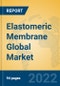 Elastomeric Membrane Global Market Insights 2022, Analysis and Forecast to 2027, by Manufacturers, Regions, Technology, Application, Product Type - Product Thumbnail Image