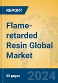 Flame-retarded Resin Global Market Insights 2023, Analysis and Forecast to 2028, by Manufacturers, Regions, Technology, Application, Product Type- Product Image