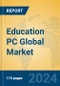 Education PC Global Market Insights 2023, Analysis and Forecast to 2028, by Manufacturers, Regions, Technology, Application, Product Type - Product Thumbnail Image