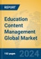 Education Content Management Global Market Insights 2024, Analysis and Forecast to 2029, by Market Participants, Regions, Technology, Application, Product Type - Product Thumbnail Image