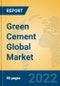 Green Cement Global Market Insights 2022, Analysis and Forecast to 2027, by Manufacturers, Regions, Technology, Application, Product Type - Product Image