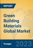 Green Building Materials Global Market Insights 2023, Analysis and Forecast to 2028, by Manufacturers, Regions, Technology, Product Type- Product Image