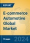 E-commerce Automotive Global Market Insights 2024, Analysis and Forecast to 2029, by Manufacturers, Regions, Technology - Product Thumbnail Image