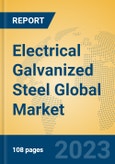 Electrical Galvanized Steel Global Market Insights 2023, Analysis and Forecast to 2028, by Manufacturers, Regions, Technology, Application, Product Type- Product Image