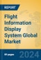 Flight Information Display System Global Market Insights 2024, Analysis and Forecast to 2029, by Manufacturers, Regions, Technology, Application, Product Type - Product Thumbnail Image