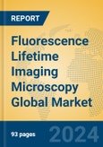 Fluorescence Lifetime Imaging Microscopy Global Market Insights 2024, Analysis and Forecast to 2029, by Manufacturers, Regions, Technology, Application, Product Type- Product Image