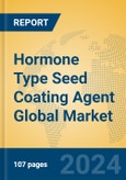 Hormone Type Seed Coating Agent Global Market Insights 2024, Analysis and Forecast to 2029, by Manufacturers, Regions, Technology, Application, Product Type- Product Image