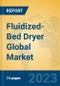 Fluidized-Bed Dryer Global Market Insights 2023, Analysis and Forecast to 2028, by Manufacturers, Regions, Technology, Application, Product Type - Product Image