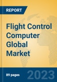 Flight Control Computer Global Market Insights 2023, Analysis and Forecast to 2028, by Manufacturers, Regions, Technology, Application, Product Type- Product Image