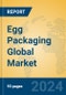 Egg Packaging Global Market Insights 2023, Analysis and Forecast to 2028, by Manufacturers, Regions, Technology, Application, Product Type - Product Thumbnail Image