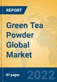 Green Tea Powder Global Market Insights 2022, Analysis and Forecast to 2027, by Manufacturers, Regions, Technology, Application, Product Type- Product Image