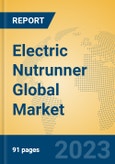 Electric Nutrunner Global Market Insights 2023, Analysis and Forecast to 2028, by Manufacturers, Regions, Technology, Application, Product Type- Product Image