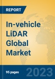 In-vehicle LiDAR Global Market Insights 2023, Analysis and Forecast to 2028, by Manufacturers, Regions, Technology, Application, Product Type- Product Image