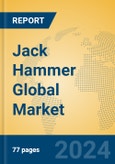 Jack Hammer Global Market Insights 2023, Analysis and Forecast to 2028, by Manufacturers, Regions, Technology, Application, Product Type- Product Image