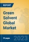 Green Solvent Global Market Insights 2023, Analysis and Forecast to 2028, by Manufacturers, Regions, Technology, Product Type - Product Image