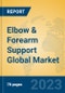 Elbow & Forearm Support Global Market Insights 2023, Analysis and Forecast to 2028, by Manufacturers, Regions, Technology, Application, Product Type - Product Thumbnail Image