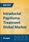 Intraductal Papilloma Treatment Global Market Insights 2022, Analysis and Forecast to 2027, by Manufacturers, Regions, Technology, Application, Product Type - Product Image